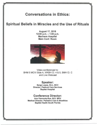 Conversations in Ethics:  Spiritual Beliefs in Miracles and the Use of Rituals  August 17, 2018