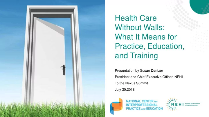 health care without walls what it means for practice