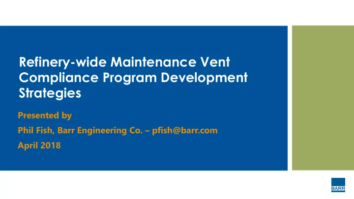 refinery wide maintenance vent