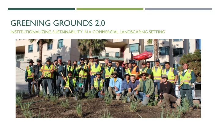 greening grounds 2 0