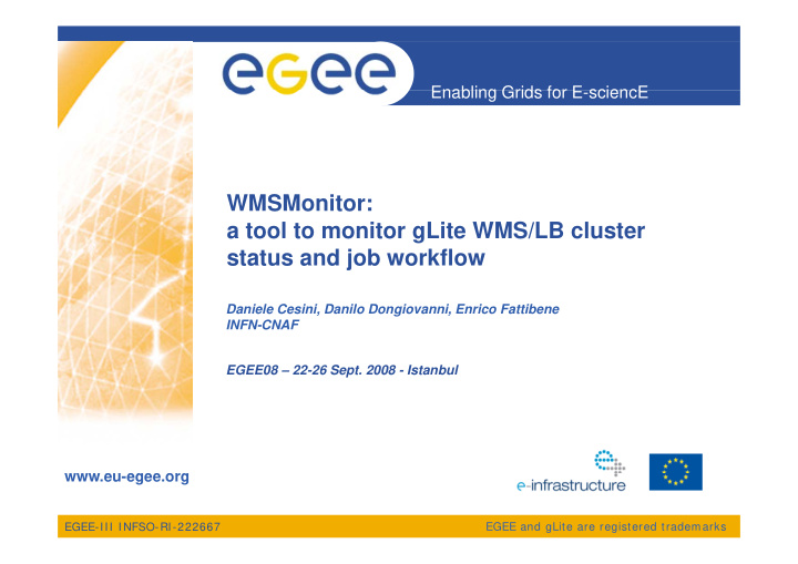 wmsmonitor a tool to monitor glite wms lb cluster status