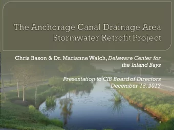 Chris Bason &amp; Dr. Marianne Walch, Delaware Center for  the Inland Bays  Presentation to CIB