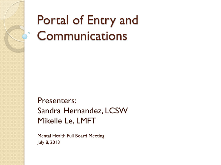 portal of entry and communications
