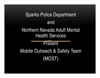 Sparks Police Department  Sparks Police Department  and  Northern Nevada Adult Mental  H  Health
