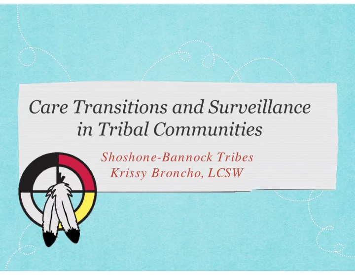 shoshone bannock tribes krissy broncho lcsw suicide