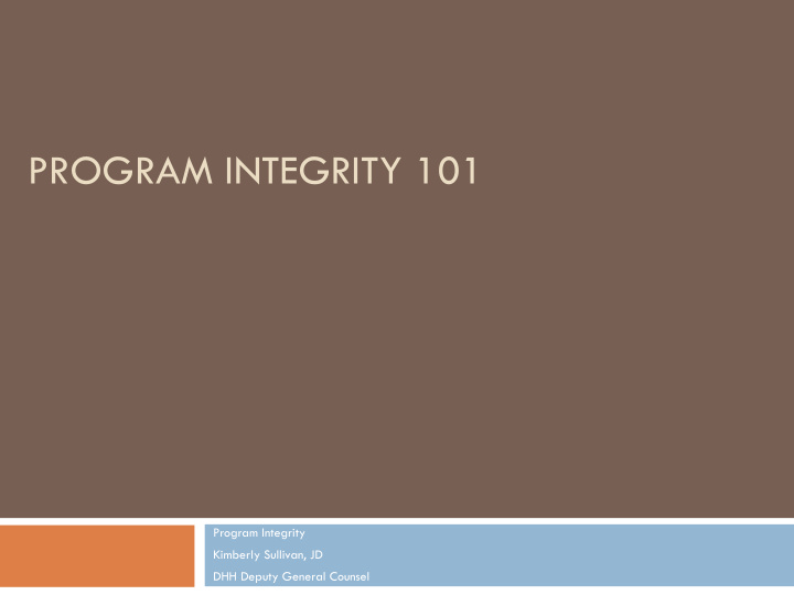 program integrity 101