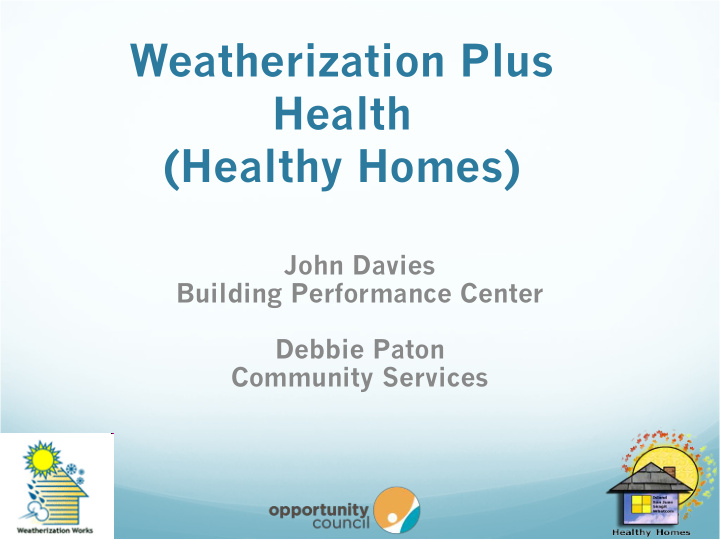 weatherization plus health healthy homes