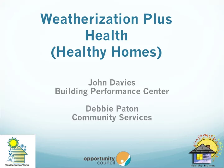 weatherization plus health healthy homes