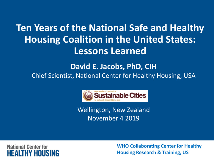 ten years of the national safe and healthy housing