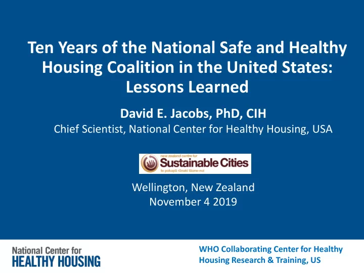 ten years of the national safe and healthy housing