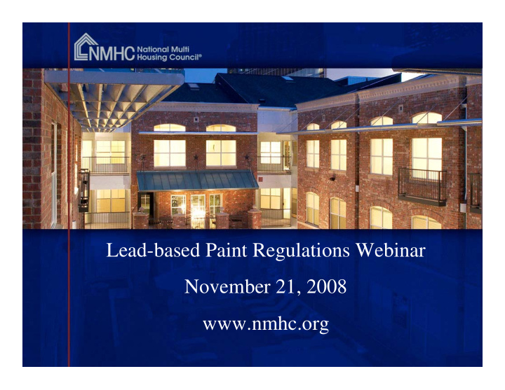 lead based paint regulations webinar november 21 2008