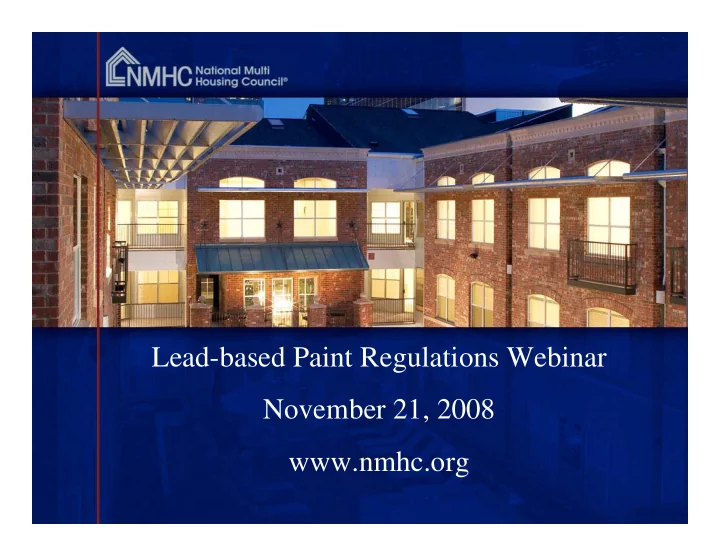 lead based paint regulations webinar november 21 2008