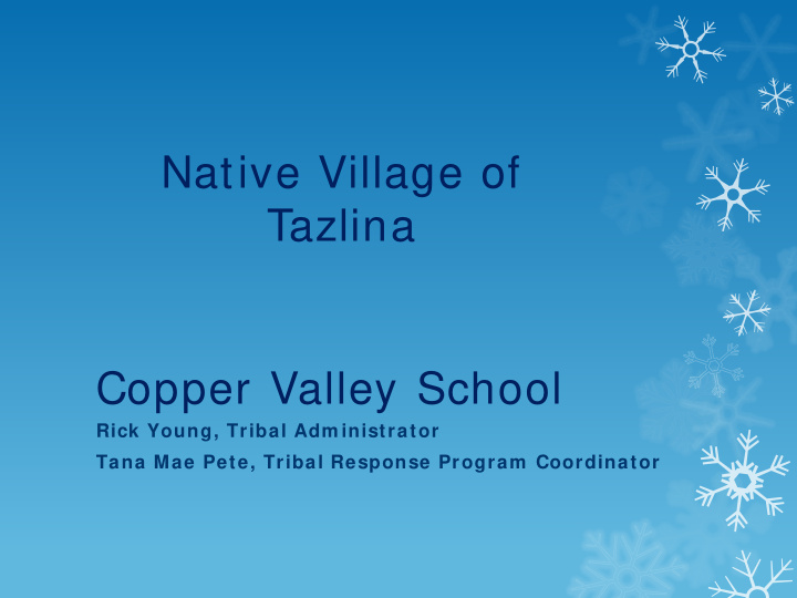 native village of tazlina copper valley school