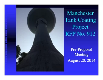 Manchester  Tank Coating  Project  RFP No. 912  Pre  Pre-Proposal  Proposal  Meeting  Meeting