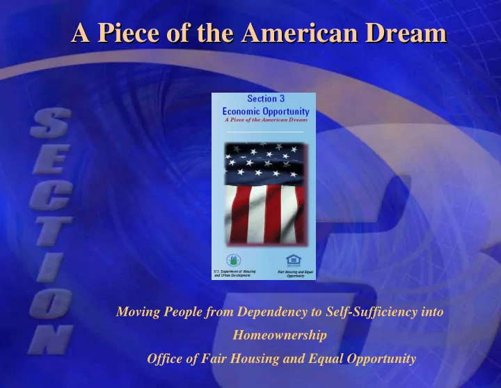 a piece of the american dream a piece of the american