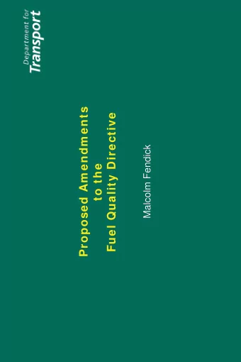 Proposed Am endm ents  Fuel Quality Directive  Malcolm Fendick  Malcolm Fendick  to the  The Fuel