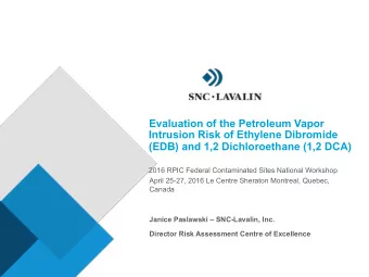Evaluation of the Petroleum Vapor  Intrusion Risk of Ethylene Dibromide  (EDB) and 1,2