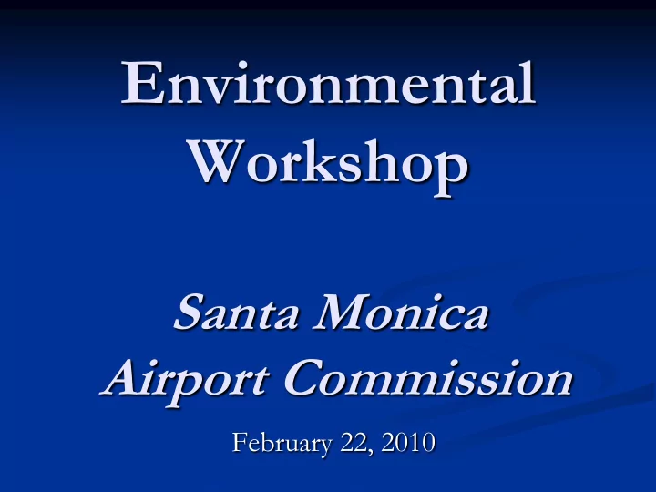 environmental workshop