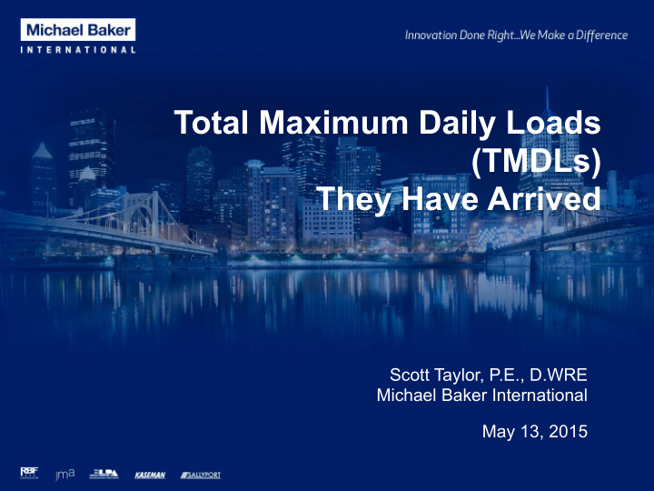 total maximum daily loads tmdls they have arrived