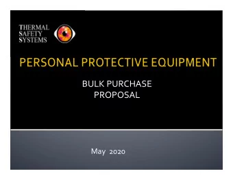 BULK PURCHASE  PROPOSAL  May  2020  All level 2 &amp; 3 manufacturers have FDA  approvals (level