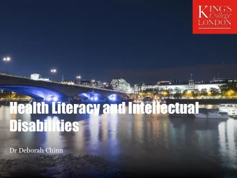 Disabilities  Dr Deborah Chinn  Introduction  Themes for the panel  What are health literacy