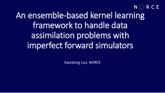 An ensemble-based kernel le  learning  framework to handle data  assimilation problems wit  ith  im