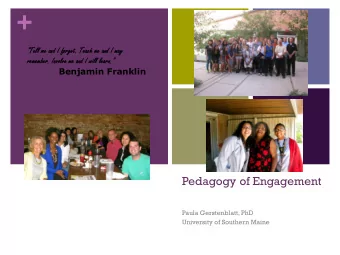 +  &quot;Tell  ll me an  and I forg  orget.  t. Teach  ach me an  and I may  ay  remembe  re  ber.