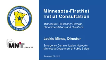 Minnesota-FirstNet  Initial Consultation  Minnesotas Preliminary Findings, Recommendations and