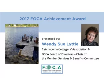 2017 FOCA Achievement Award  presented by:  Wendy Sue Lyttle Catchacoma Cottagers Association