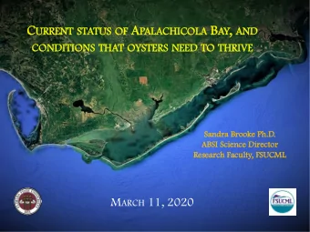 AY , , AN  URRENT  NT ST  STATUS OF  AND  CONDITIONS TH  CO  THAT OY  OYSTERS NE  NEED TO  TO TH