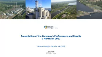 Presentation of the Companys Performance and Results  9 Months of 2017  Lietuvos Energijos