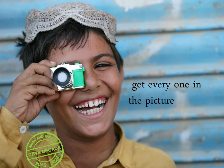 get every one in the picture national crvs coordination