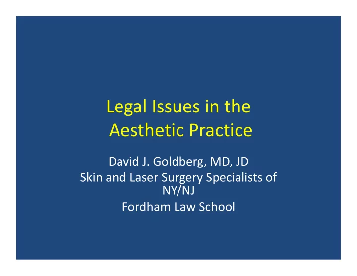 legal issues in the aesthetic practice