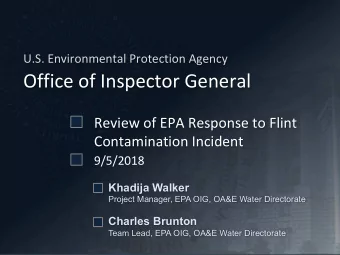 U.S. Environmental Protection Agency  Office of Inspector General  Review of EPA Response to Flint