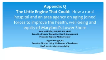 Appendix Q The Little Engine That Could :  How a rural  hospital and an area agency on aging joined