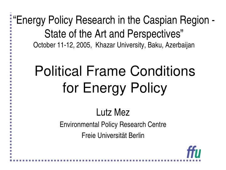 political frame conditions for energy policy
