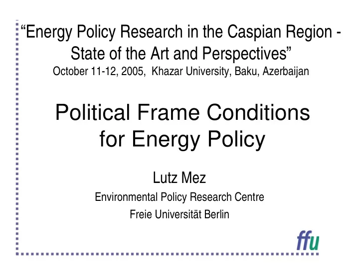political frame conditions for energy policy