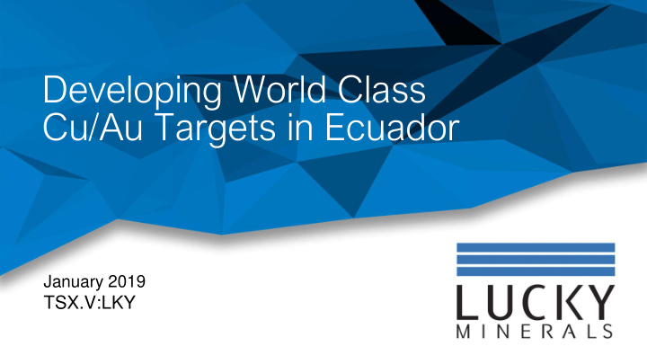 cu au targets in ecuador