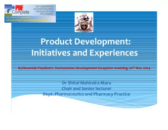 Product Development:  Initiatives and Experiences Rufinamide Paediatric formulation development