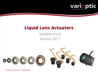 Liquid Lens Actuators  Variable Focus  January 2017  Invenios France SAS - Confidential  What do we