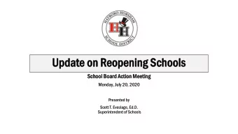 Up  Updat  ate on Reopening  pening Schools  hools  School  hool Board  d Acti  tion  on Meeti
