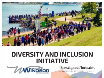 DIVERSITY AND INCLUSION  INITIATIVE  Index  01. Executive Summary  02. Initial Diversity and