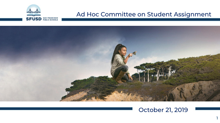 ad hoc committee on student assignment october 21 2019