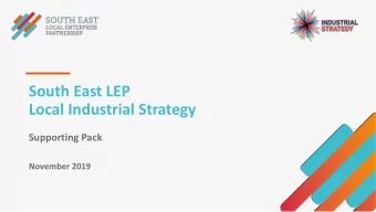 South East LEP  Local Industrial Strategy  Supporting Pack  November 2019  Introduction  This paper