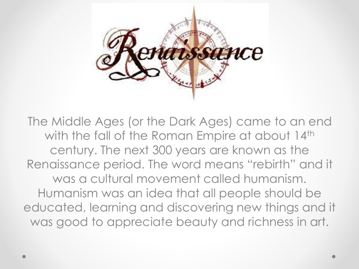 the middle ages or the dark ages came to an end
