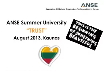 TRUST  August 2013, Kaunas