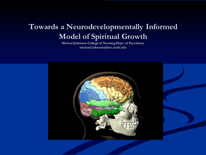 towards a neurodevelopmentally informed model of