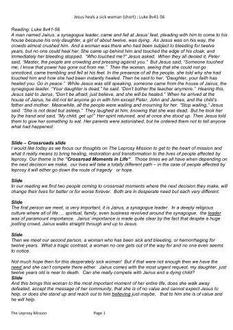 Jesus heals a sick woman (short) : Luke 8v41-56  Reading: Luke 8v41-56 A man named Jairus, a