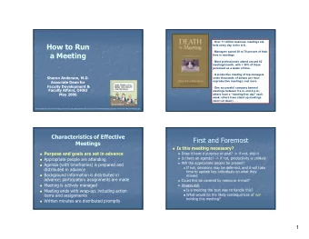 How to Run  held every day in the U.S. - Managers spend 30 to 70 percent of their  a Meeting  time