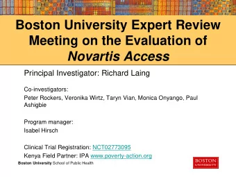 Boston University Expert Review  Meeting on the Evaluation of  Novartis Access  Principal